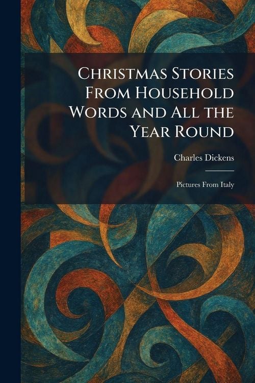Produktbild: Christmas Stories From Household Words and All the Year Round
