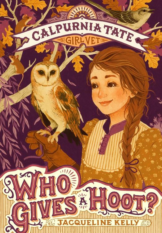 Produktbild: Who Gives a Hoot?: Calpurnia Tate, Girl Vet
