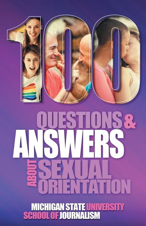 Produktbild: 100 Questions and Answers About Sexual Orientation and the Stereotypes and Bias Surrounding People who are Lesbian, Gay, Bisexual, Asexual, and of oth