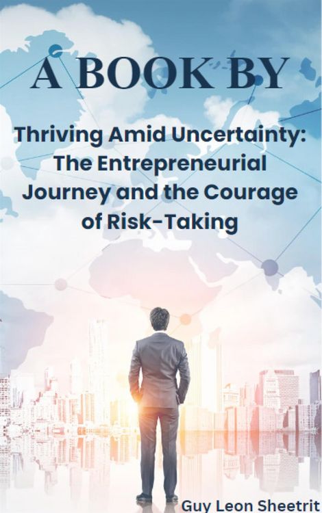 Produktbild: Thriving Amid Uncertainty: The Entrepreneurial Journey and the Courage of Risk-Taking