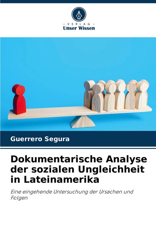 Produktbild: Dokumentarische Analyse der sozialen Ungleichheit in Lateinamerika
