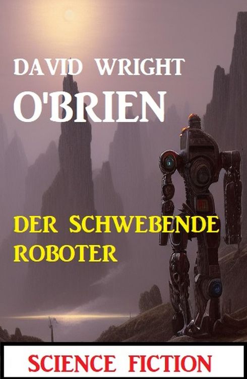 Produktbild: Der schwebende Roboter: Science Fiction