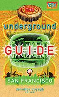 Produktbild: The Underground Guide to San Francisco, 3rd Edition