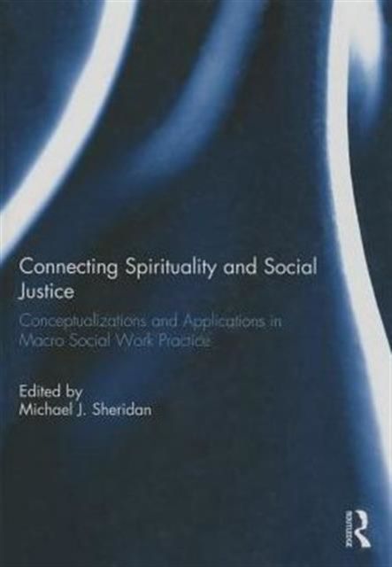 Produktbild: Connecting Spirituality and Social Justice