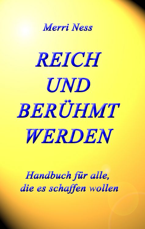Produktbild: Reich und Ber&uuml;hmt werden