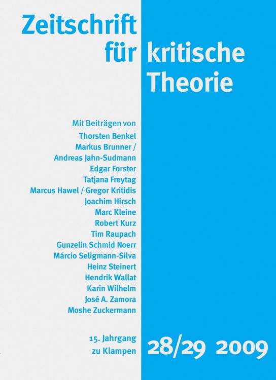 Produktbild: Zeitschrift f&uuml;r kritische Theorie / Zeitschrift f&uuml;r kritische Theorie, Heft 28/29 (2009)