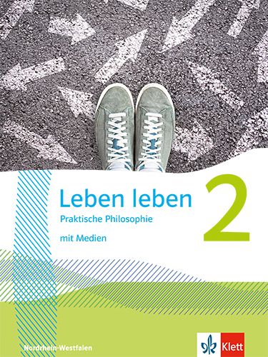 Produktbild: Leben leben 2. Praktische Philosophie. Ausgabe Nordrhein-Westfalen