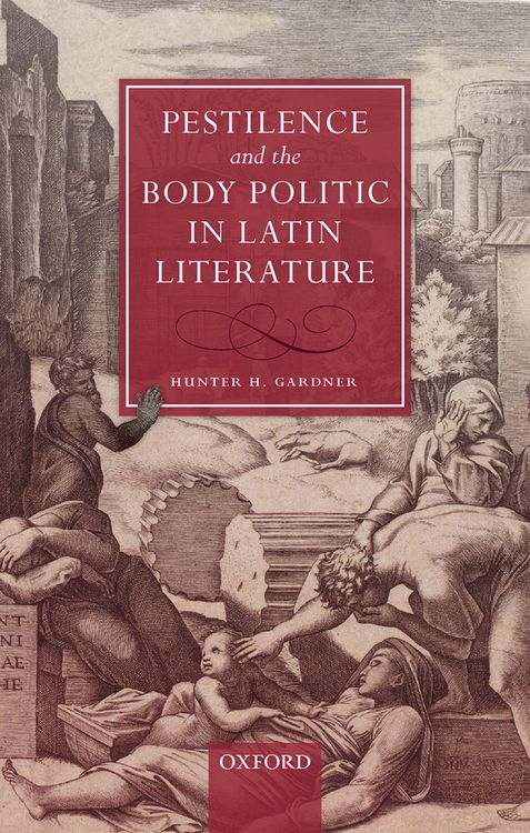 Produktbild: Pestilence and the Body Politic in Latin Literature