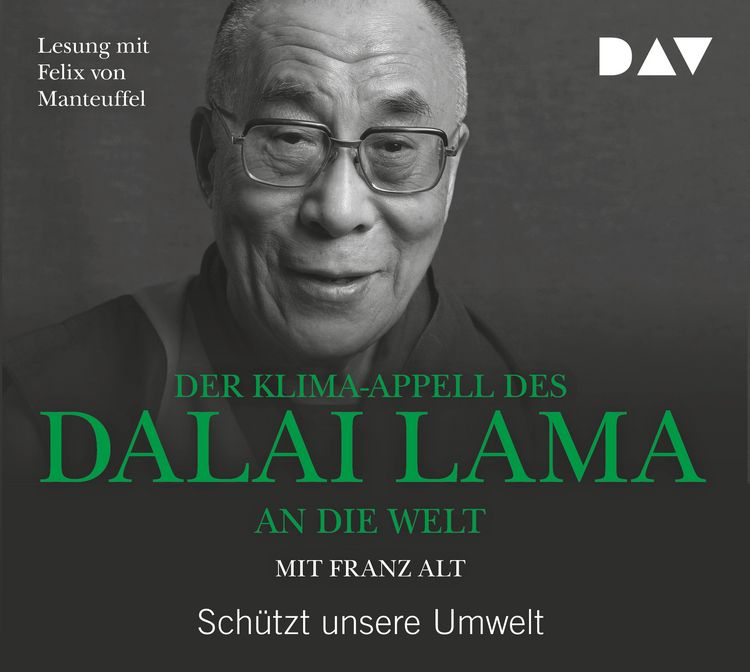 Produktbild: Der Klima-Appell des Dalai Lama an die Welt. Sch&uuml;tzt unsere Umwelt