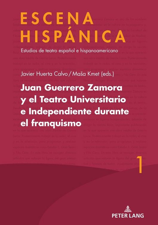 Produktbild: Juan Guerrero Zamora y el teatro universitario e independiente durante el franquismo