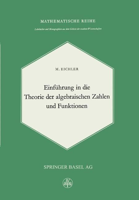 Produktbild: Einf&uuml;hrung in die Theorie der Algebraischen Zahlen und Funktionen