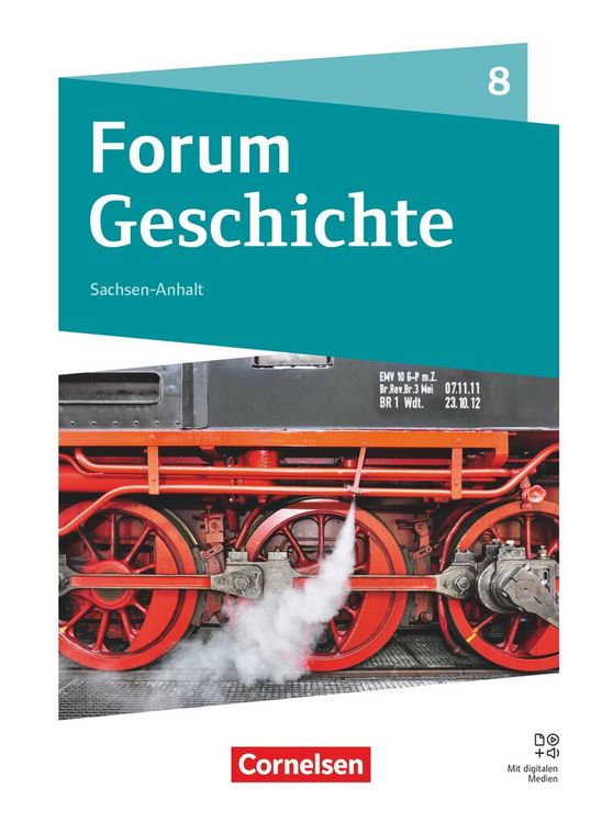 Produktbild: Forum Geschichte - Neue Ausgabe - Gymnasium Sachsen-Anhalt - Ausgabe ab 2025 - 8. Schuljahr