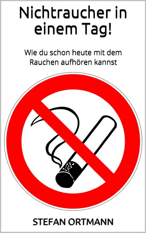 Produktbild: Nichtraucher in einem Tag!