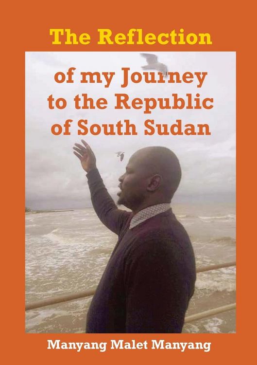 Produktbild: The Reflection of my Journey to the Republic of South Sudan