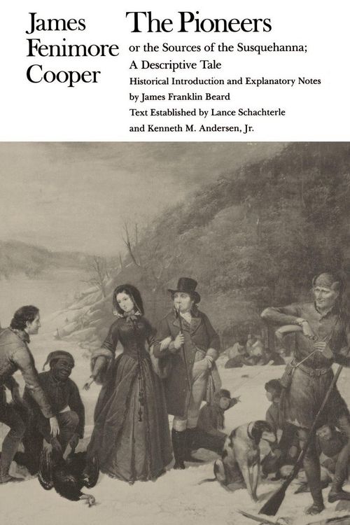 Produktbild: The Pioneers or the Sources of the Susquehanna