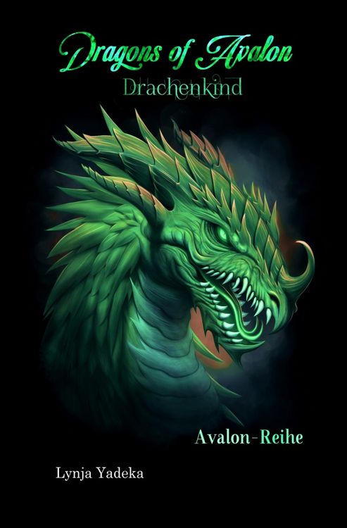 Produktbild: Avalon-Reihe / Dragons of Avalon - Drachenkind