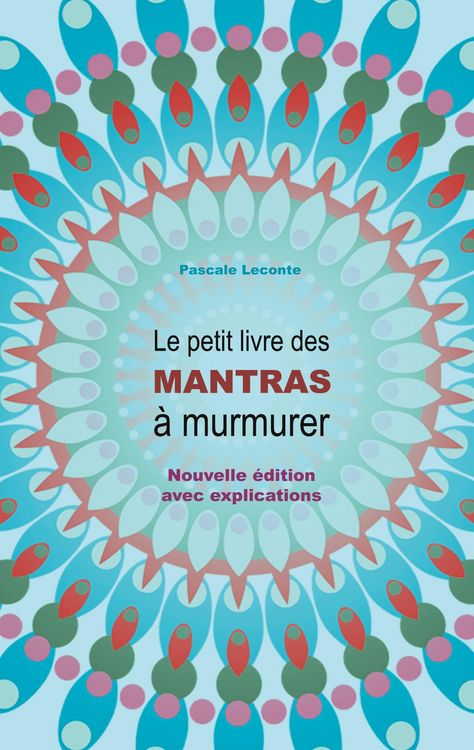 Produktbild: Le petit livre des Mantras &agrave; murmurer