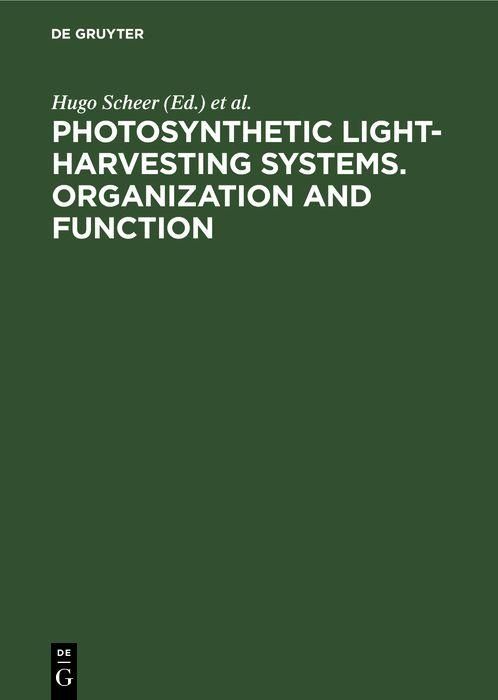 Produktbild: Photosynthetic Light-Harvesting Systems. Organization and Function