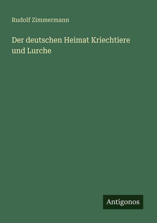 Produktbild: Der deutschen Heimat Kriechtiere und Lurche