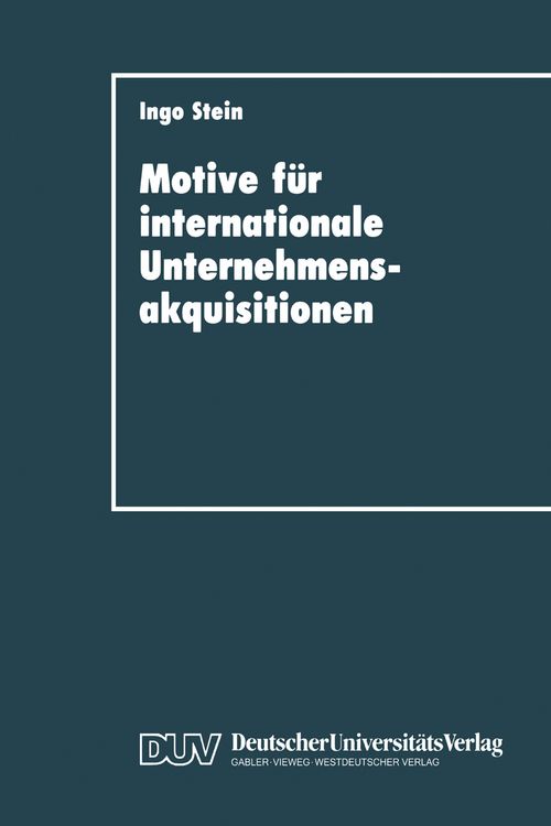 Produktbild: Motive f&uuml;r internationale Unternehmensakquisitionen