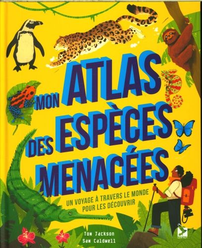 Produktbild: Mon atlas des esp&egrave;ces menac&eacute;es