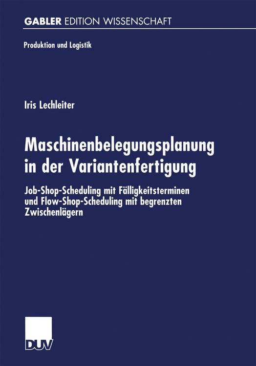 Produktbild: Maschinenbelegungsplanung in der Variantenfertigung