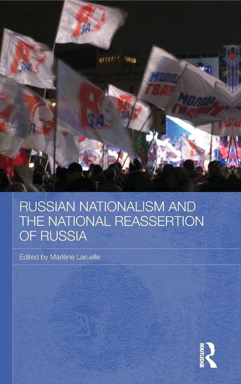 Produktbild: Russian Nationalism and the National Reassertion of Russia