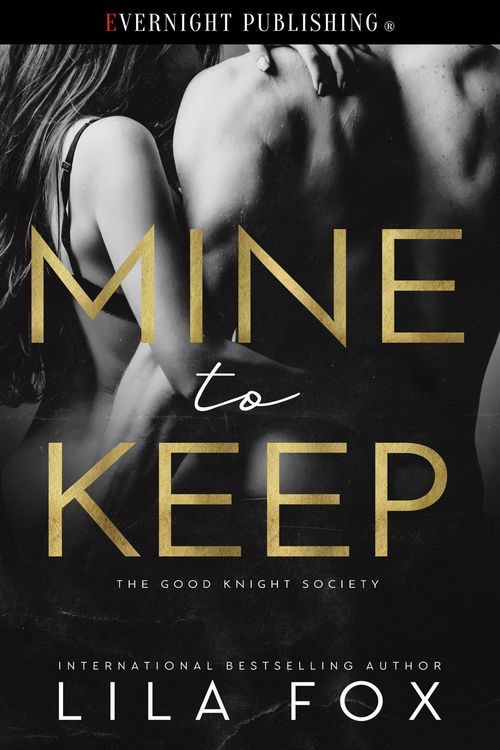 Produktbild: Mine to Keep (The Good Knight Society, #1)