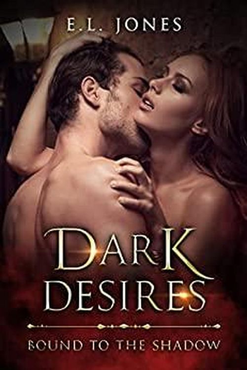 Produktbild: Dark Desires (Bound to the Shadows, #3)
