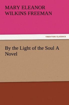 Produktbild: By the Light of the Soul A Novel