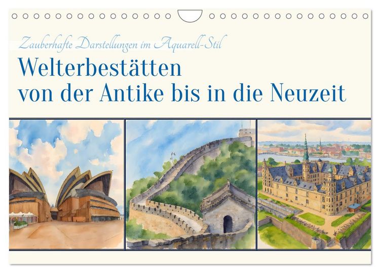 Produktbild: Welterbest&auml;tten von der Antike bis in die Neuzeit (Wandkalender 2026 DIN A4 quer), CALVENDO Monatskalender