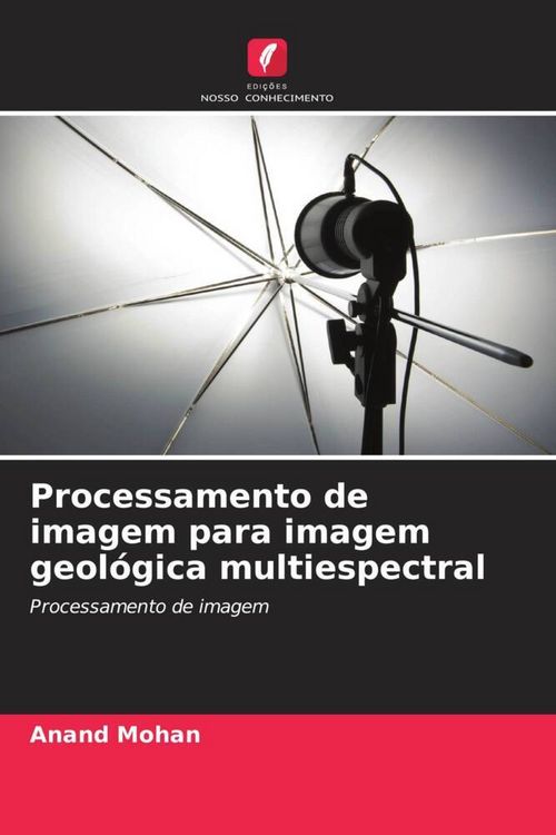 Produktbild: Processamento de imagem para imagem geol&oacute;gica multiespectral
