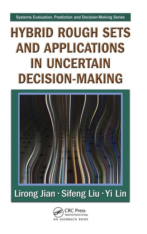 Produktbild: Hybrid Rough Sets and Applications in Uncertain Decision-Making