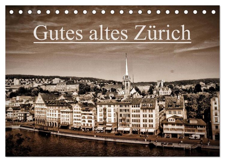 Produktbild: Gutes altes Z&uuml;rich (Tischkalender 2026 DIN A5 quer), CALVENDO Monatskalender