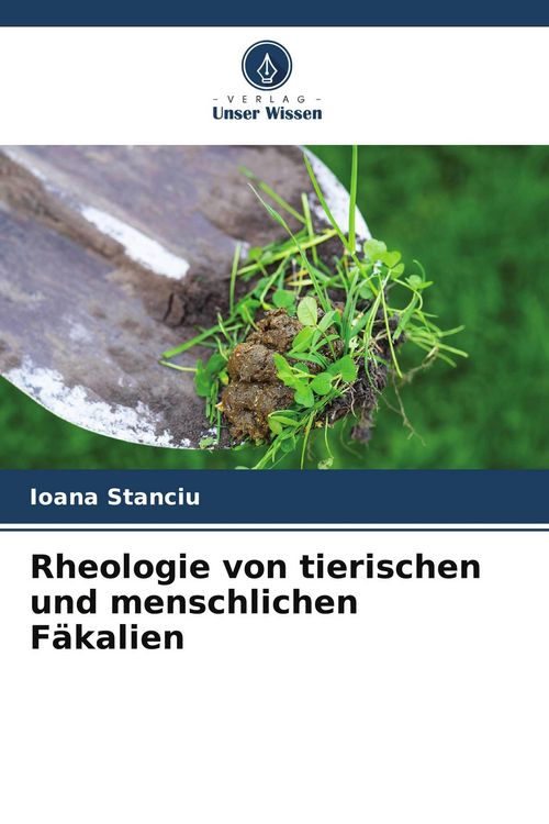 Produktbild: Rheologie von tierischen und menschlichen F&auml;kalien