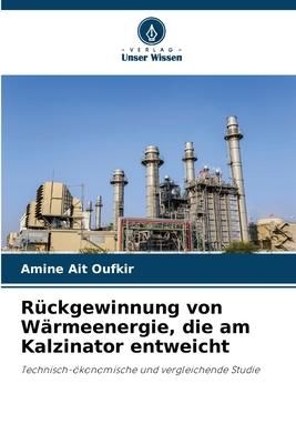 Produktbild: R&uuml;ckgewinnung von W&auml;rmeenergie, die am Kalzinator entweicht