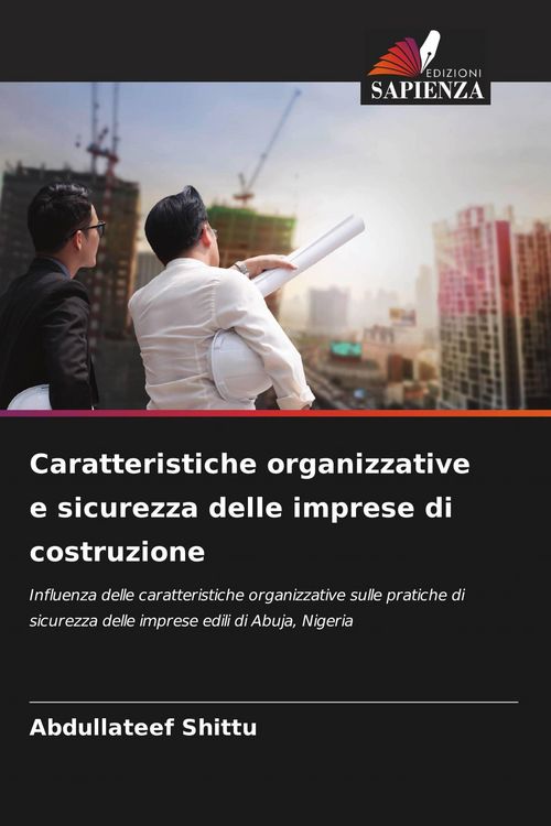 Produktbild: Caratteristiche organizzative e sicurezza delle imprese di costruzione