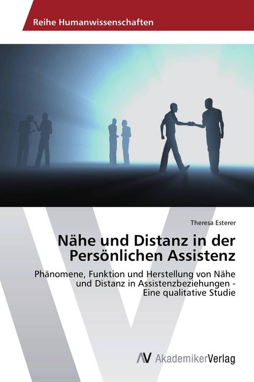 Produktbild: N&auml;he und Distanz in der Pers&ouml;nlichen Assistenz