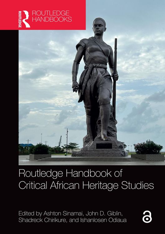 Produktbild: Routledge Handbook of Critical African Heritage Studies