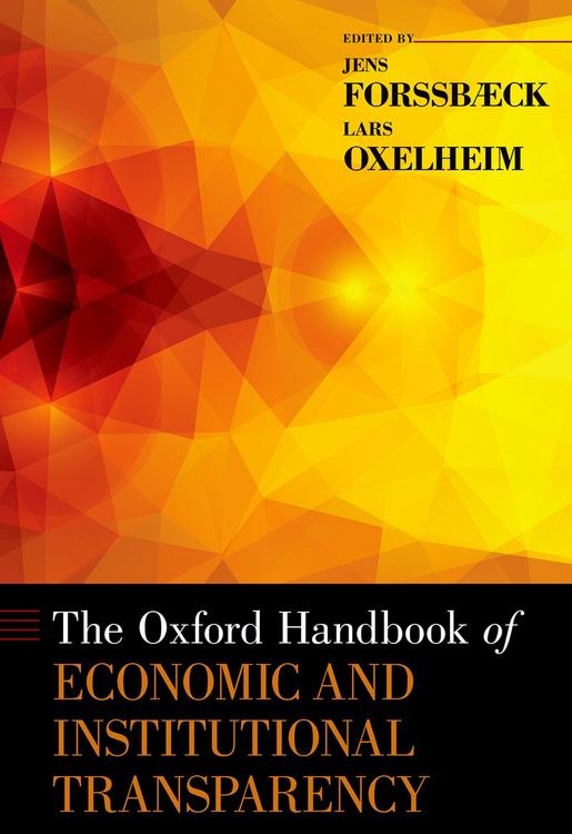 Produktbild: The Oxford Handbook of Economic and Institutional Transparency