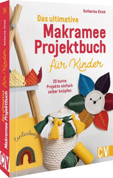 Produktbild: Das ultimative Makramee-Projektbuch f&uuml;r Kinder
