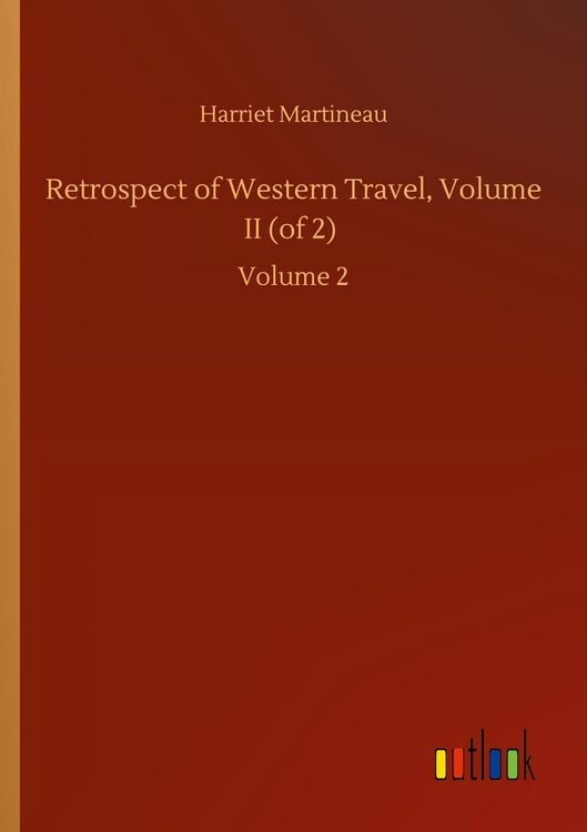 Produktbild: Retrospect of Western Travel, Volume II (of 2)