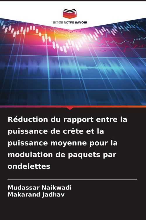 Produktbild: R&eacute;duction du rapport entre la puissance de cr&ecirc;te et la puissance moyenne pour la modulation de paquets par ondelettes