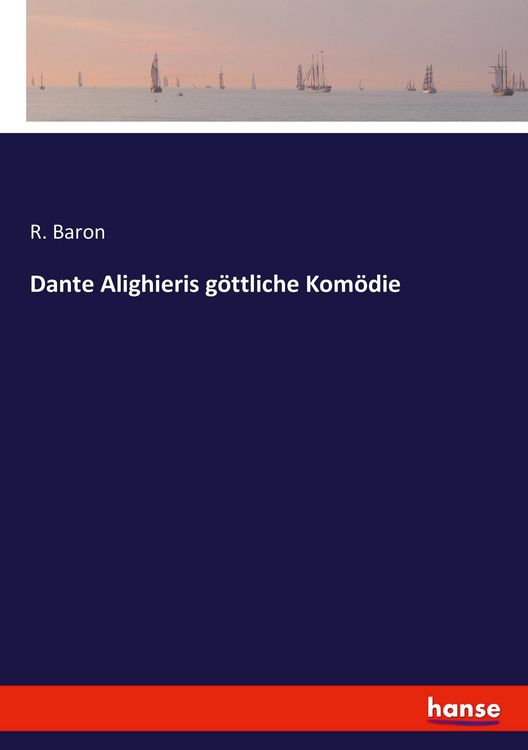 Produktbild: Dante Alighieris g&ouml;ttliche Kom&ouml;die