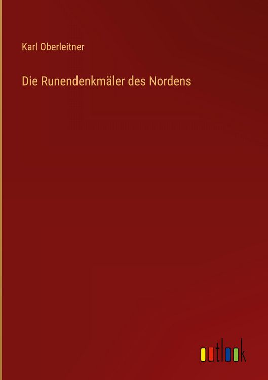 Produktbild: Die Runendenkm&auml;ler des Nordens