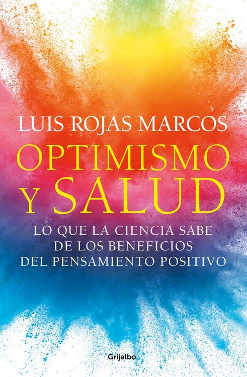 Produktbild: Optimismo y salud : lo que la ciencia sabe de los beneficios del pensamiento positivo