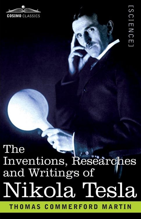 Produktbild: The Inventions, Researches, and Writings of Nikola Tesla