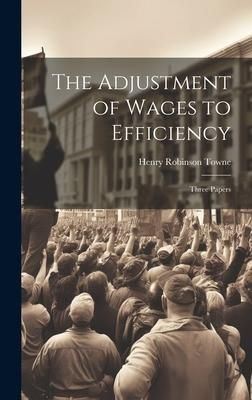 Produktbild: The Adjustment of Wages to Efficiency