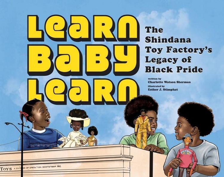 Produktbild: Learn Baby Learn: The Shindana Toy Factory's Legacy of Black Pride
