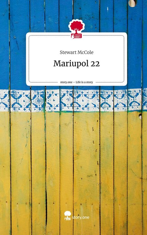 Produktbild: Mariupol 22. Life is a Story - story.one